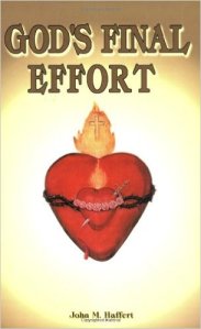 Book Cover - God's Final Effort - John Haffert